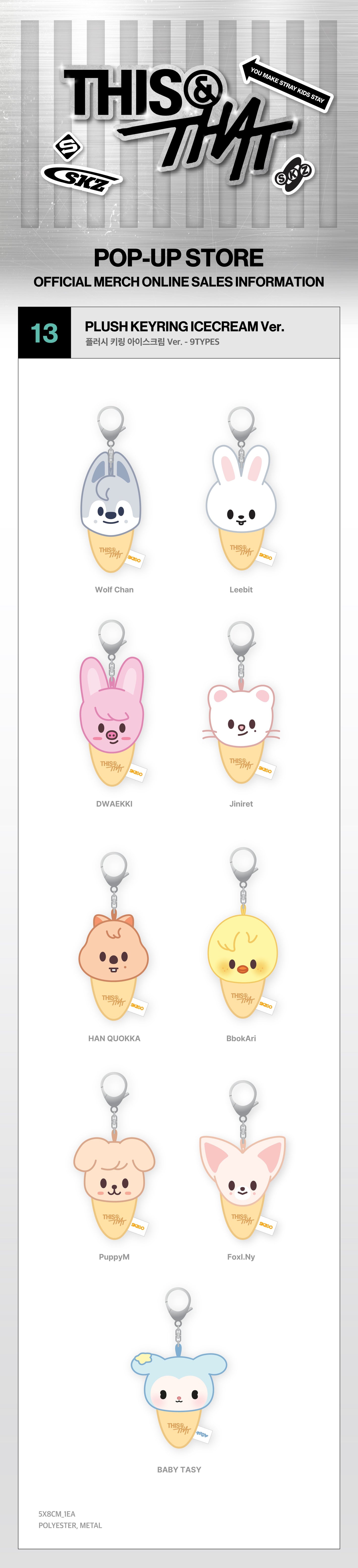 (Pre-Order) Stray Kids - THIS & THAT POP-UP STORE MD - Plush Keyring (Ice Cream Ver.)