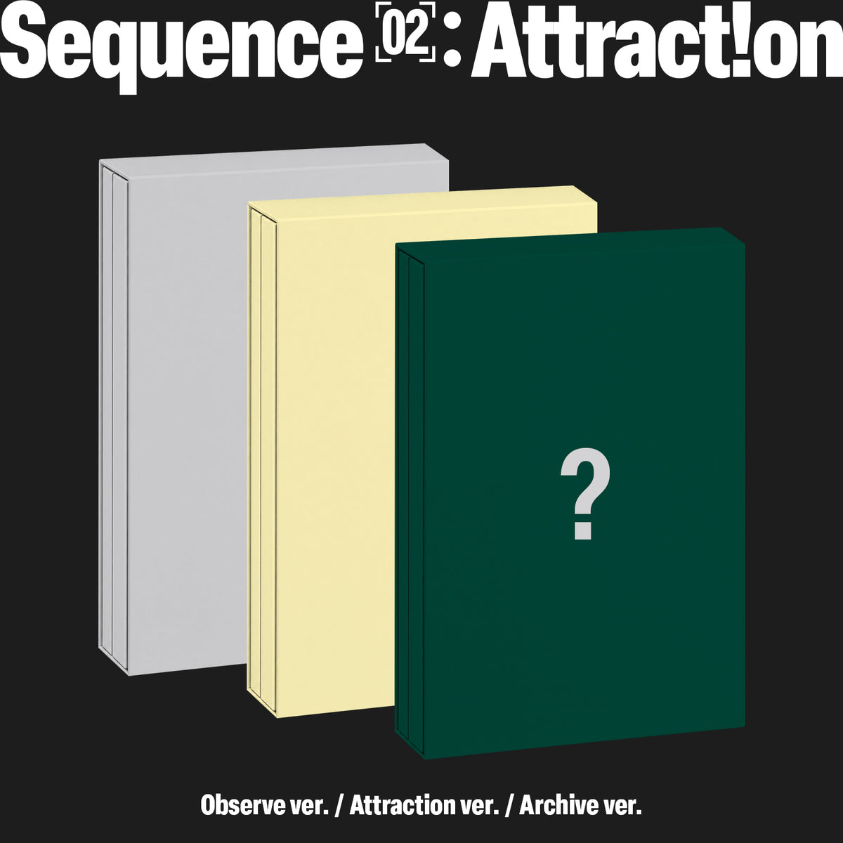 (Pre-Order) AND2BLE - Sequence 02: Attraction - 2nd Mini Album (Observe / Attraction / Archive Ver.)