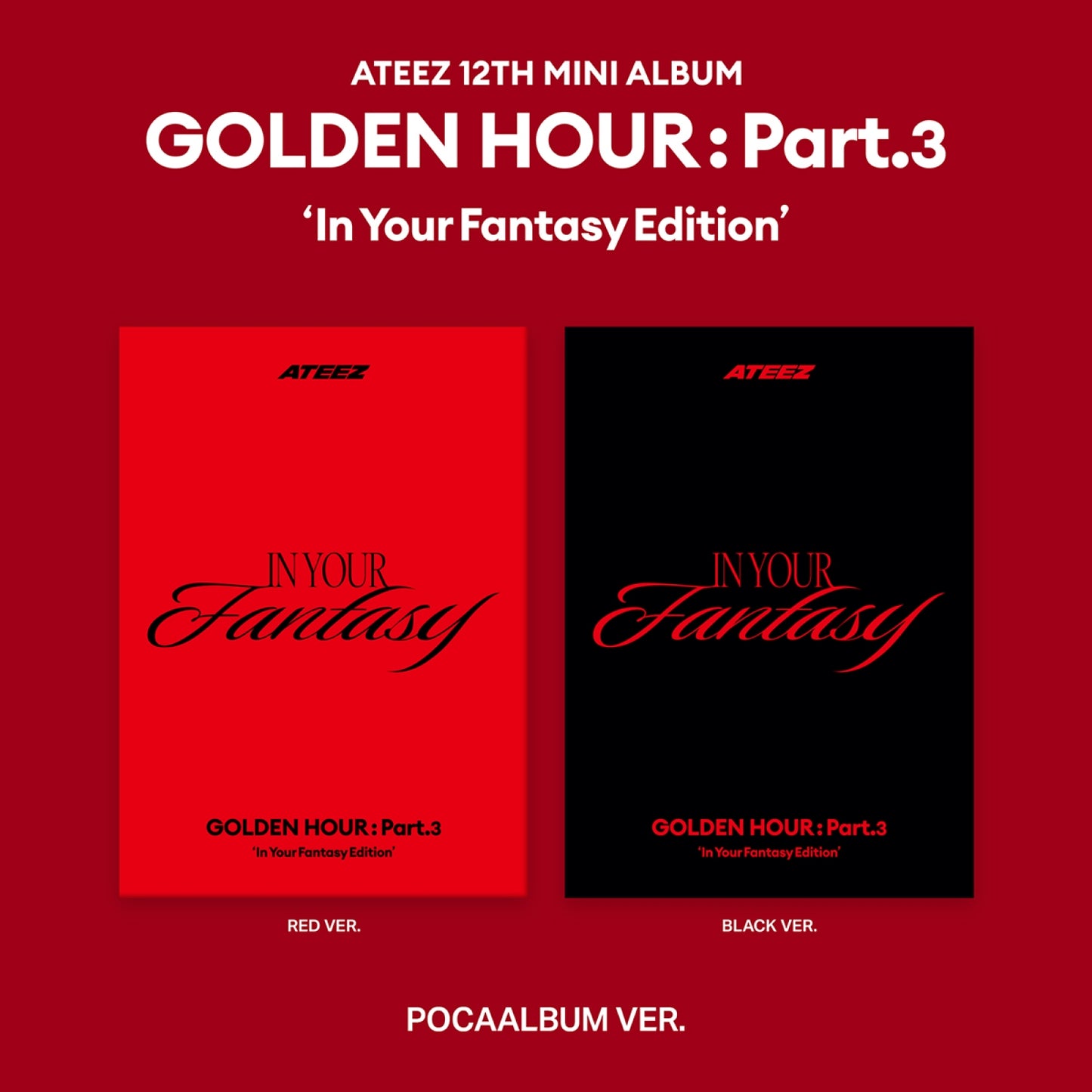 ATEEZ - GOLDEN HOUR : Part. 3 ’In Your Fantasy Edition’ - 12th Mini Album (POCAALBUM Ver.)