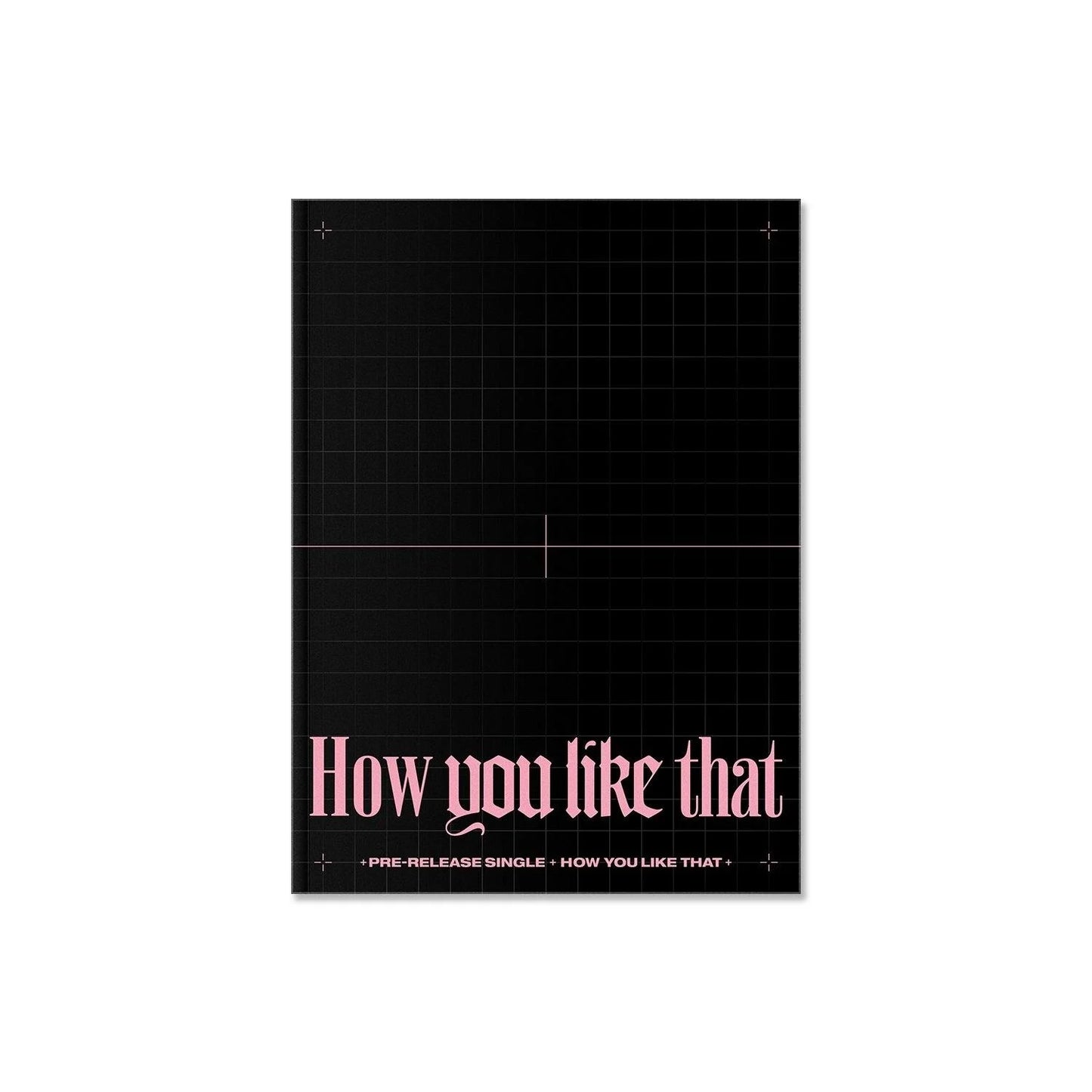 BLACKPINK - How You Like That - Special Edition Single Album
