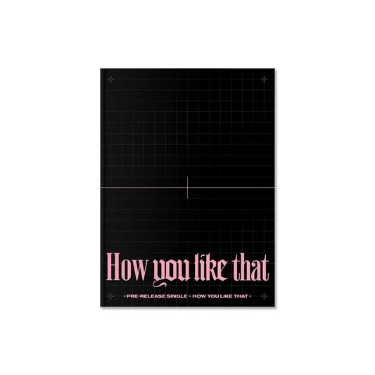 BLACKPINK - How You Like That - Special Edition Single Album