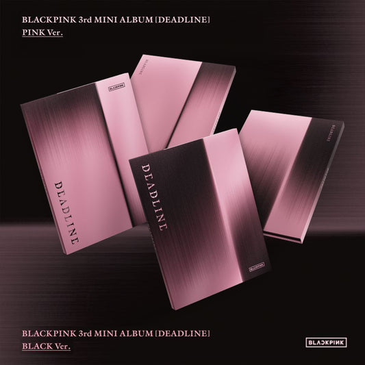 (Pre-Order + POB) BLACKPINK - DEADLINE - 3rd Mini Album (BLACK Ver. PINK Ver.)