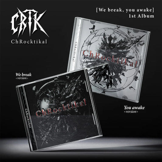 Chrocktikal (크록티칼) - We break, you awake - 1st Album