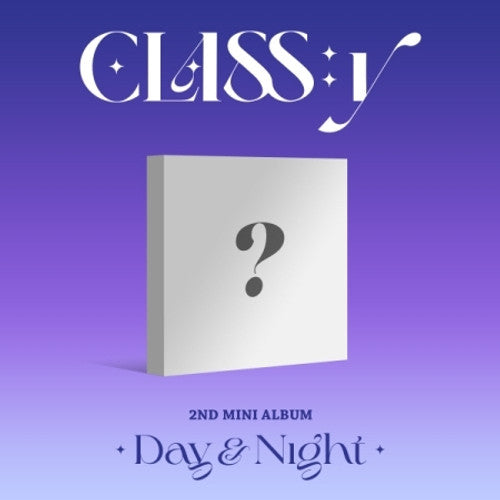 CLASS:y - Day & Night - 2nd Mini Album