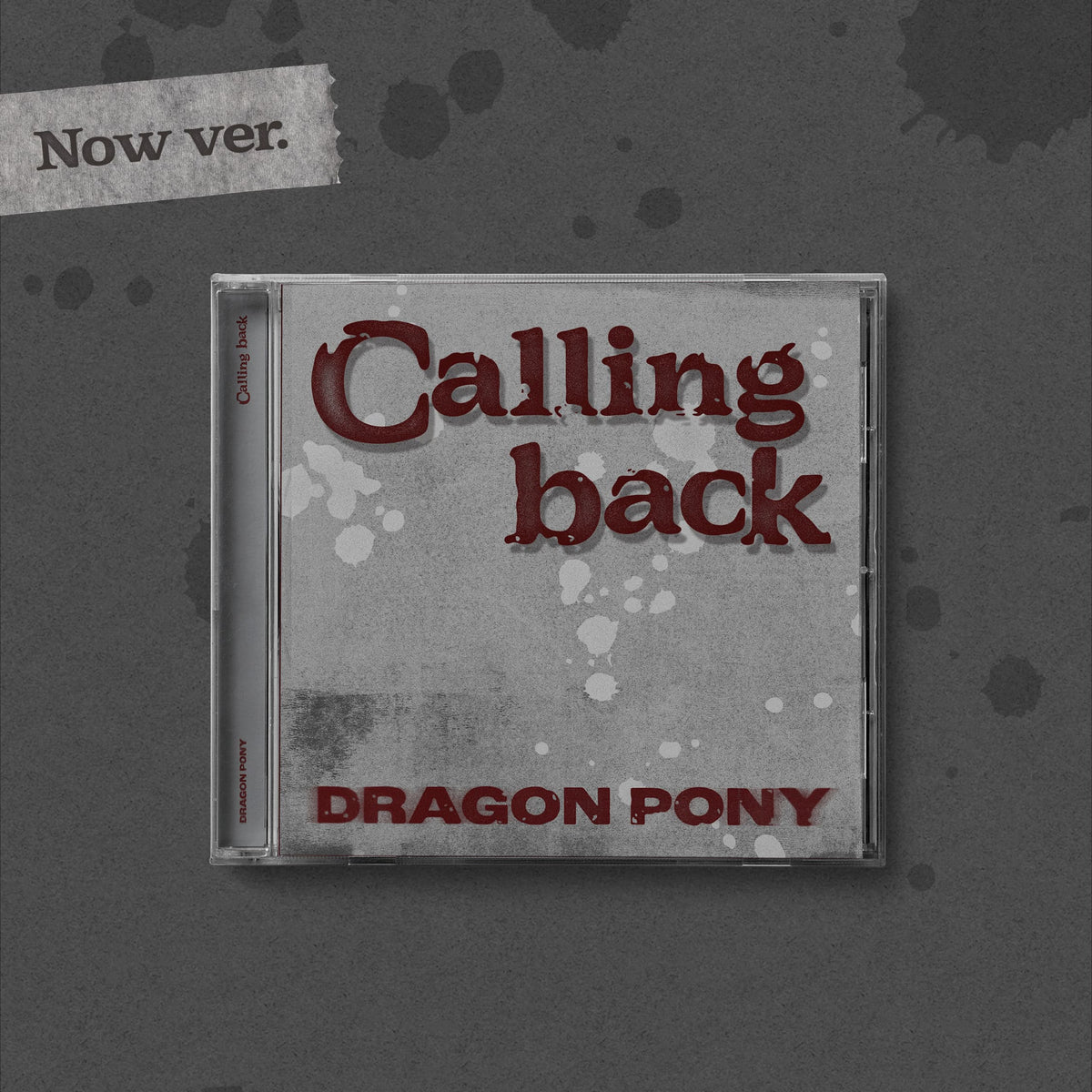 (Pre-Order) DRAGON PONY - Calling back - Single Album (Now Ver.)
