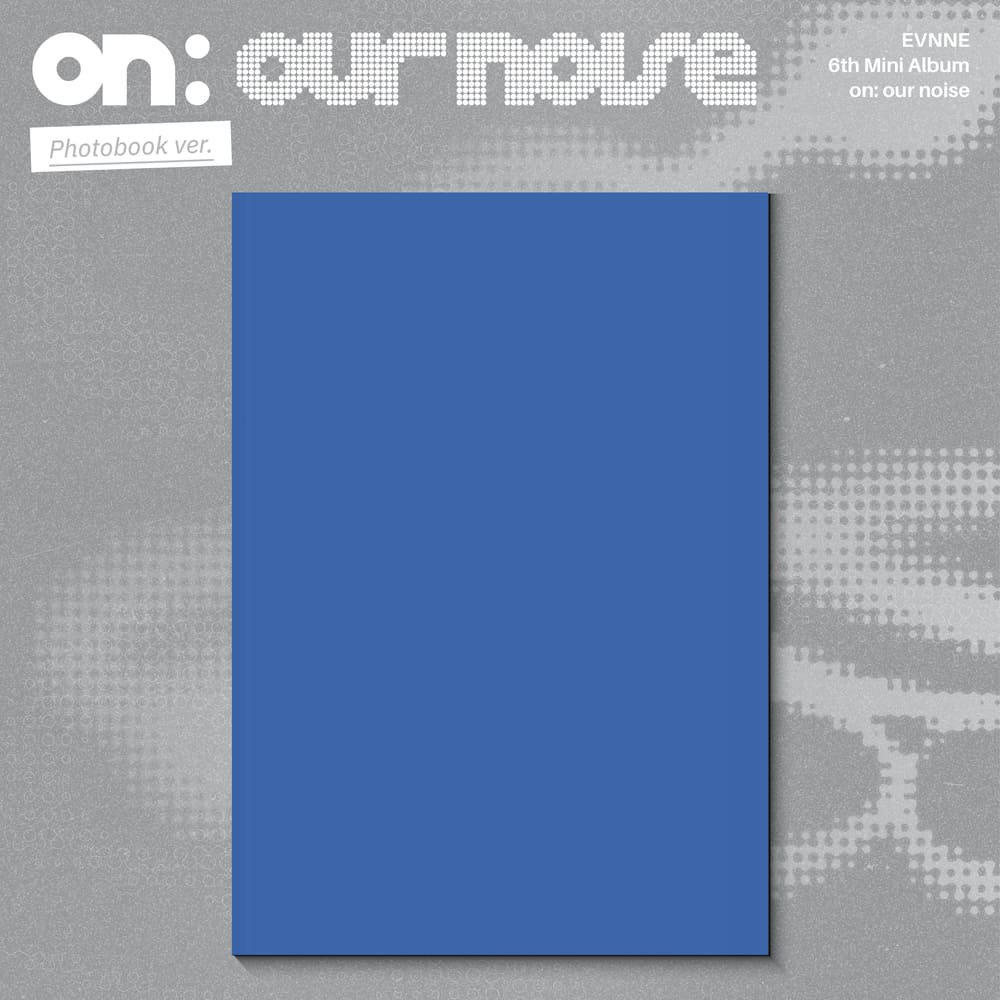 (Pre-Order) EVNNE - on: our noise - 6th Mini Album (Photobook Ver.)