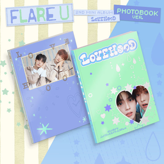 (Pre-Order) FLARE U - LOVEHOOD - 2nd Mini Album (Photobook Ver.)