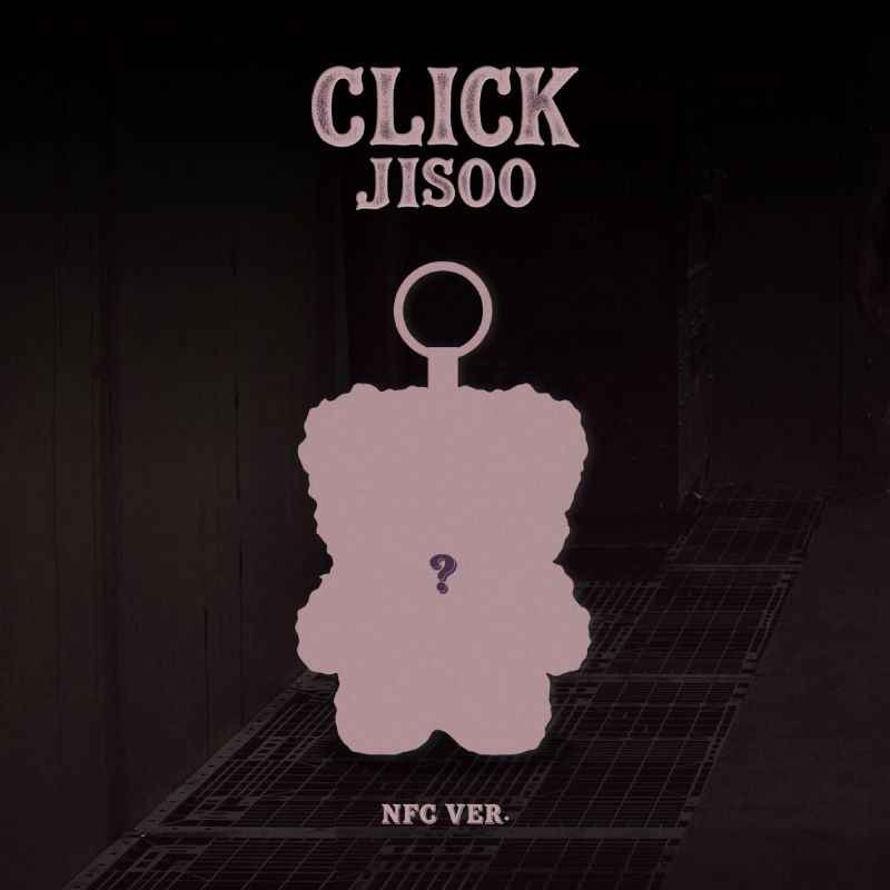 (Pre-Order) JISOO (BLACKPINK) - CLICK - Single Album (CLICK BABY BEAR NFC Ver.)