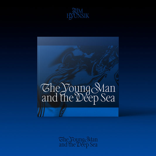LIM HYUNSUK - The Young Man and the Deep Sea - 2nd Mini Album