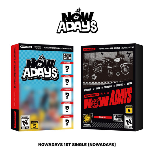 NOWADAYS - NOWADAYS - 1st Single Album