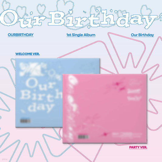 (Pre-Order + POB) OURBIRTHDAY - Our Birthday - 1st Single Album (PHOTOBOOK Ver.)