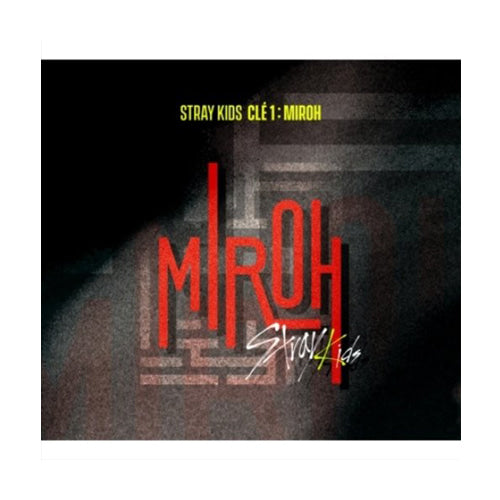 Stray Kids - CLÉ 1 : MIROH - 4th Mini Album