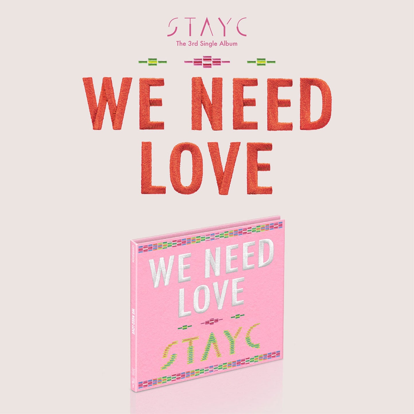 STAYC - WE NEED LOVE - 3rd Single Album (Digipack Ver. / Limited Edition)