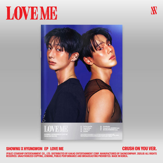 (Pre-Order) SHOWNU X HYUNGWON (MONSTA X) - LOVE ME - EP Album (CRUSH ON YOU Ver.)