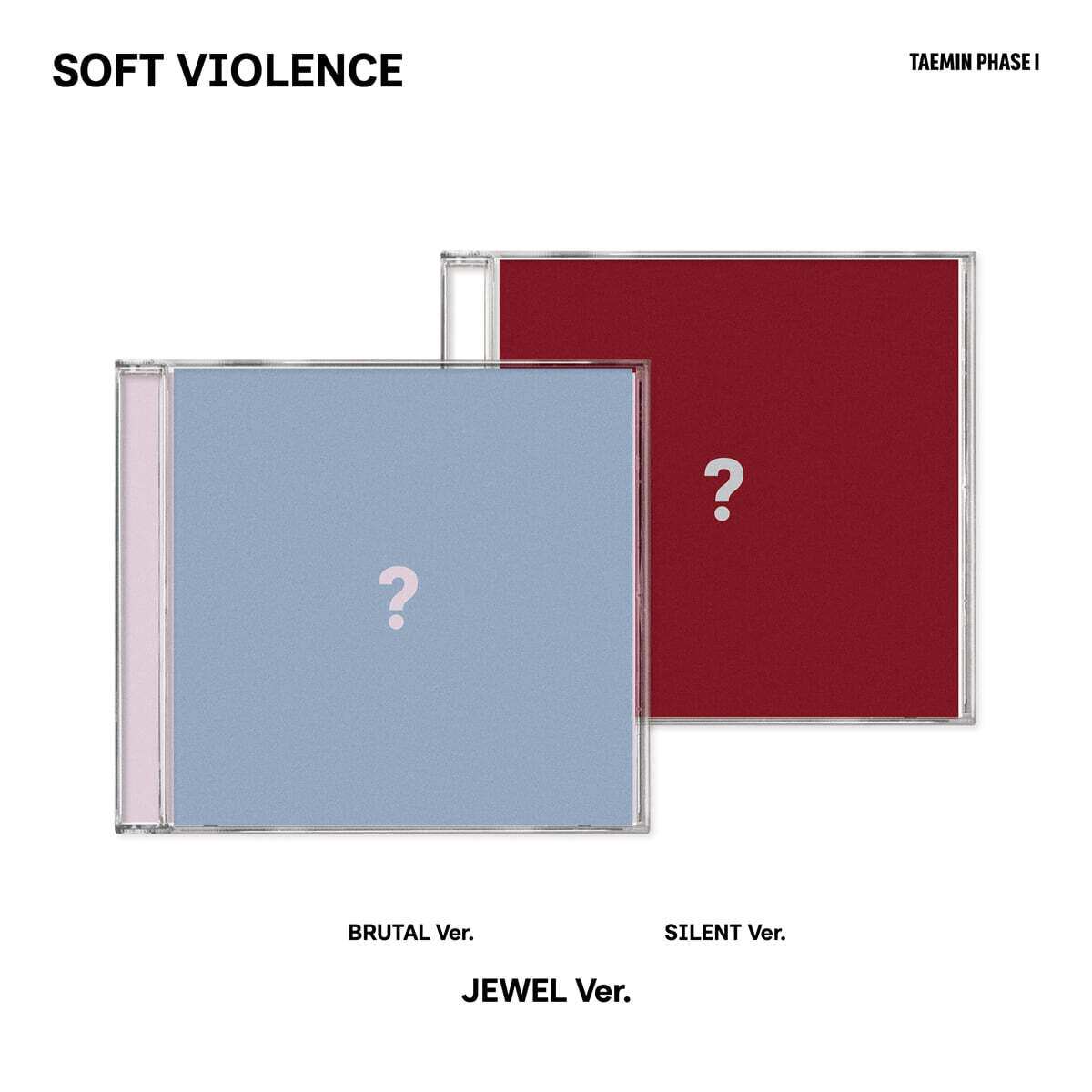 (Pre-Order) TAEMIN - PHASE I : Soft Violence - Album (Jewel Ver.)
