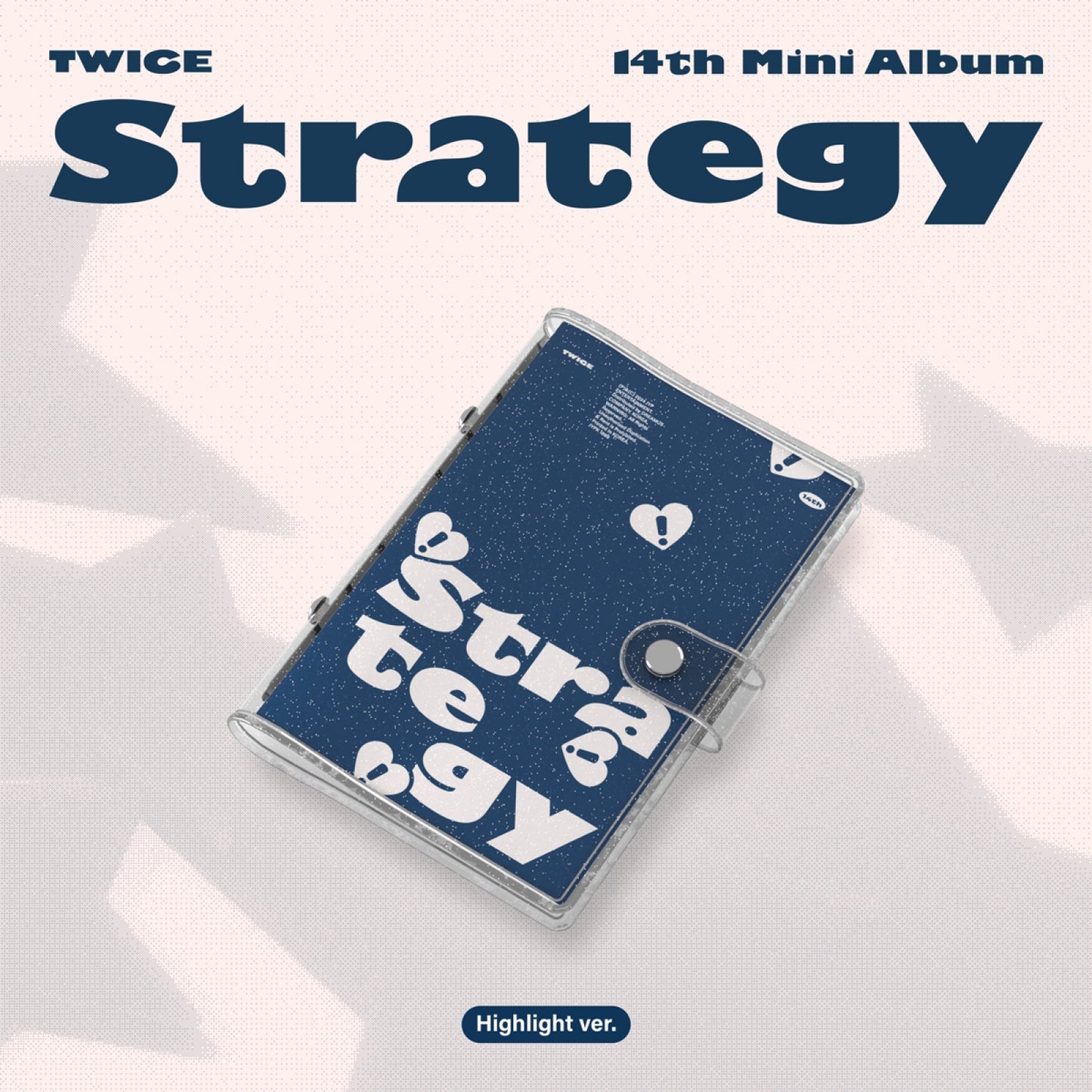 TWICE - STRATEGY - 14th Mini Album (Highlight Ver.)