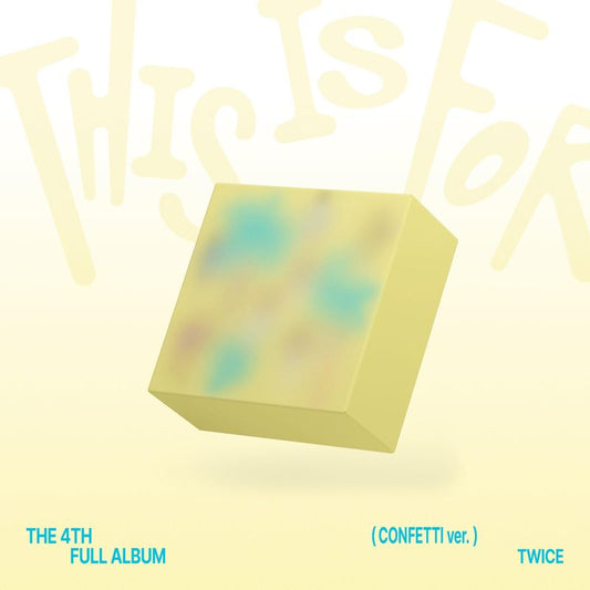 TWICE - THIS IS FOR - 4th Album (CONFETTI Ver.)
