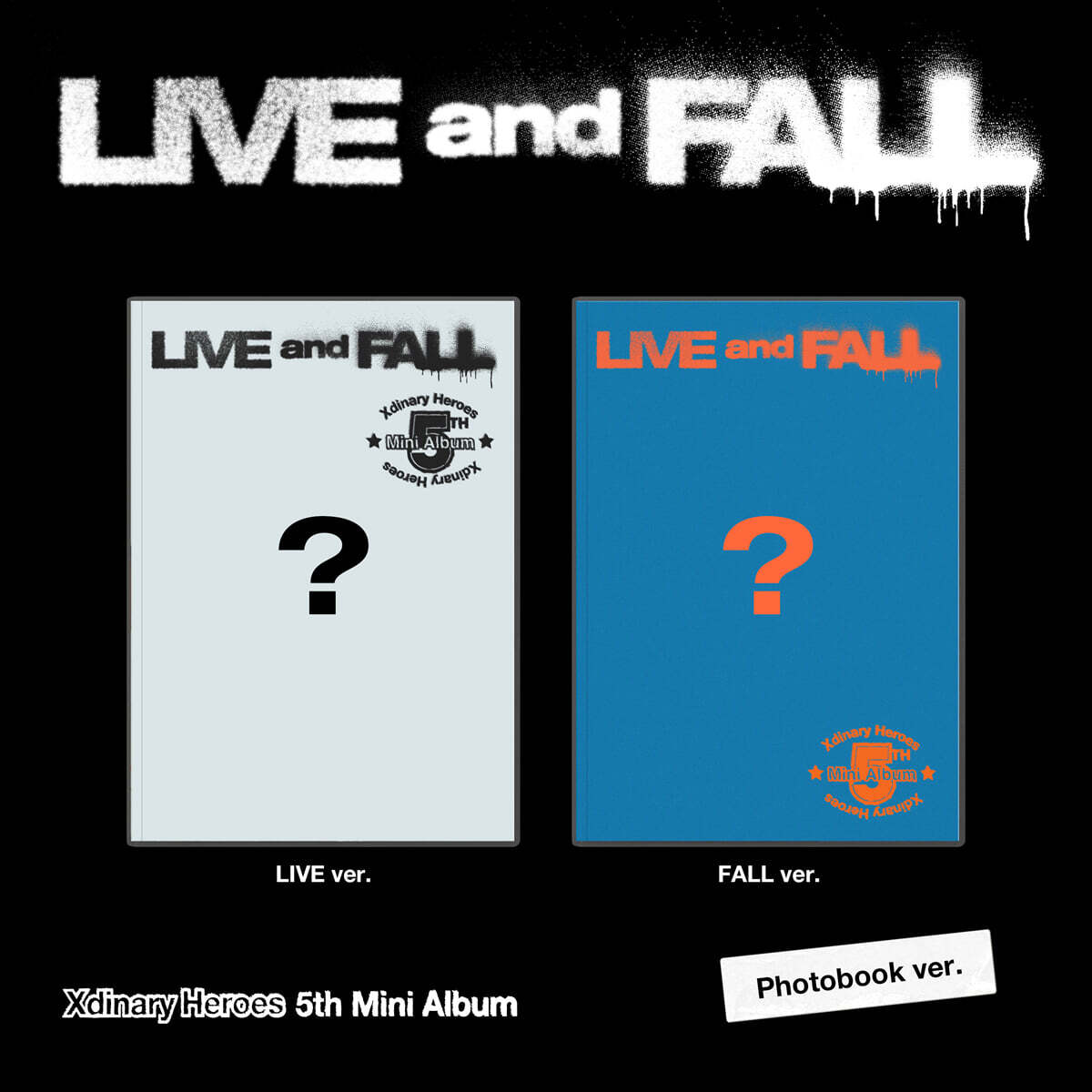Xdinary Heroes - LIVE and FALL - 5th Mini Album (Standard Ver.)