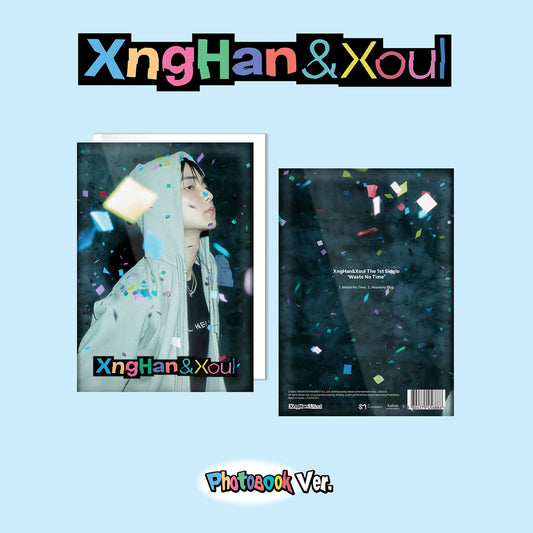 XngHan&Xoul - WASTE NO TIME - 1st Single Album (Photobook Ver.)