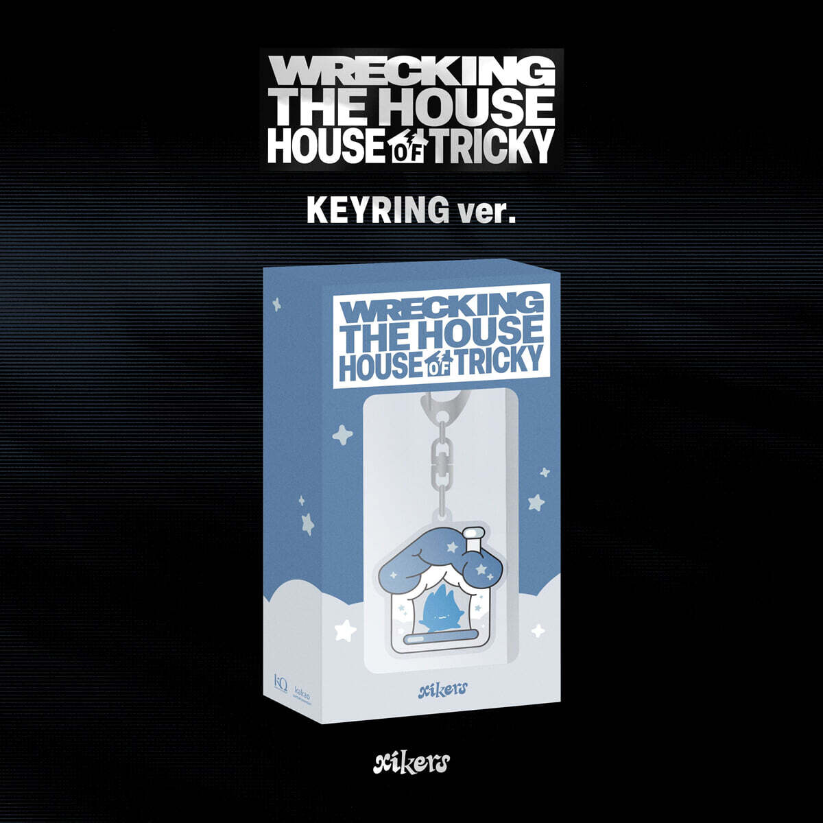 xikers - HOUSE OF TRICKY : WRECKING THE HOUSE (KEYRING Ver.)