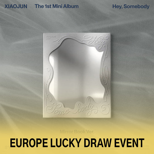 (Pre-Order + EUROPE LUCKY DRAW EVENT) XIAOJUN (WayV) - Hey, Somebody - 1st Mini Album (Mirror Book Ver.)