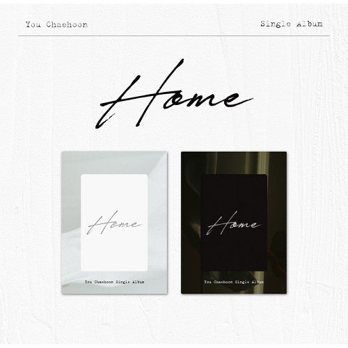 (Pre-Order) You Chaehoon - Home - 1st Single Album (Platform Ver.)