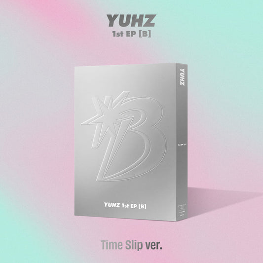 (Pre-Order) YUHZ - B - 1st EP Album (Time Slip Ver.)