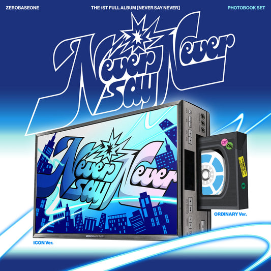 ZEROBASEONE - NEVER SAY NEVER - 1st Full Album (Standard Ver.)