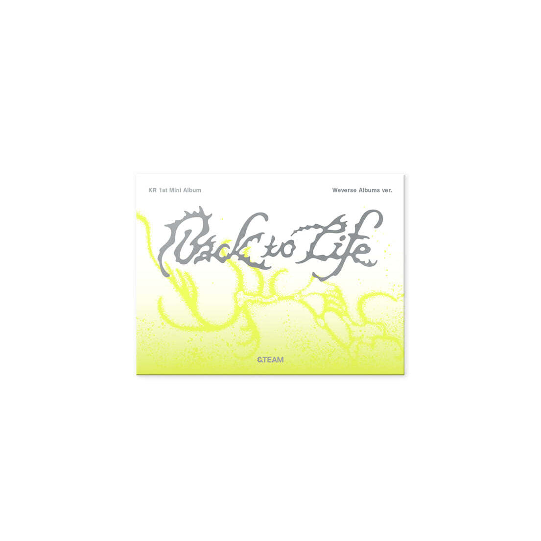 &TEAM - Back to Life - KR 1st Mini Album (Weverse Albums Ver.)