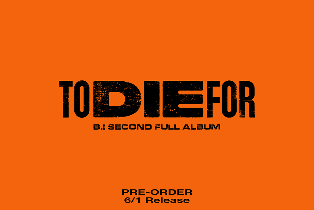 B.I - To Die For - 2nd Full Album
