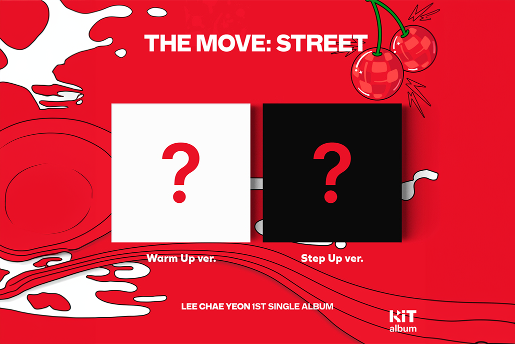 (Pre-Order + POB) LEE CHAEYEON - The Move: Street - 1st Single Album (KiT Ver.)